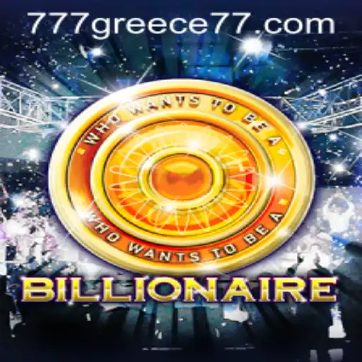 Exploring the Exciting World of Billionaire: 777 Greece