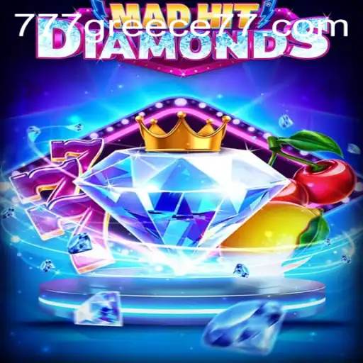 Unveiling the Exciting World of MadHitDiamonds: Dive into the 777 Greece Adventure